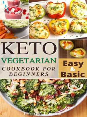 cover image of Keto Vegetarian Cookbook For Beginners